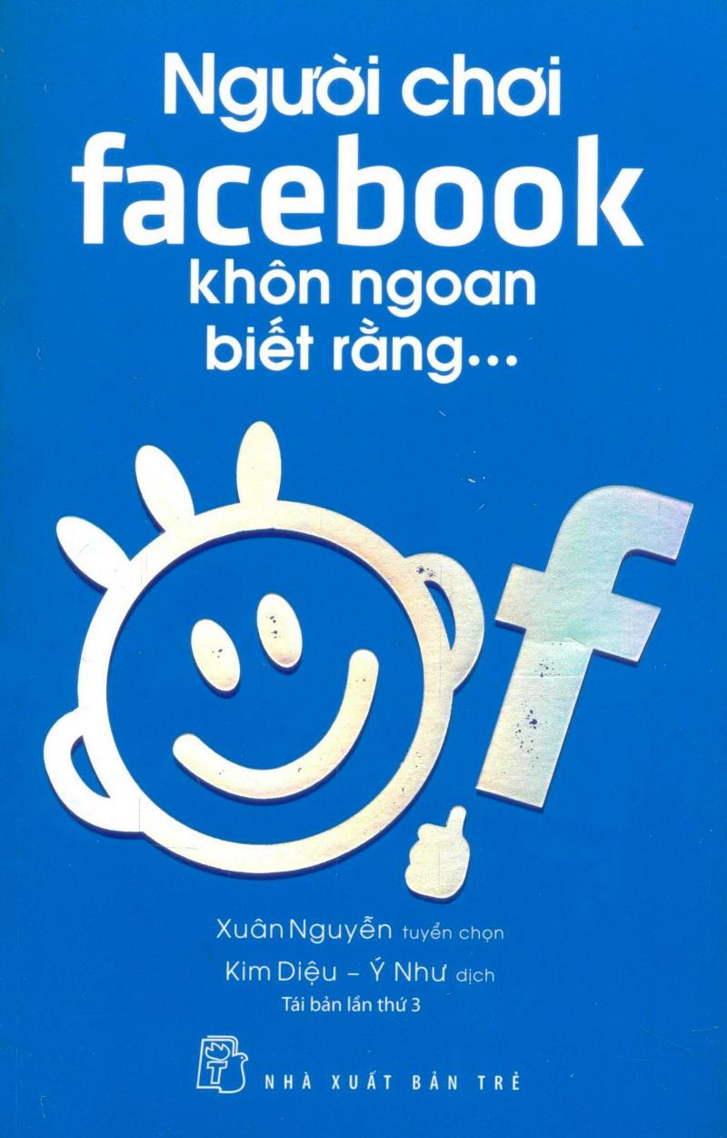 Người Chơi Facebook Khôn Ngoan Biết Rằng