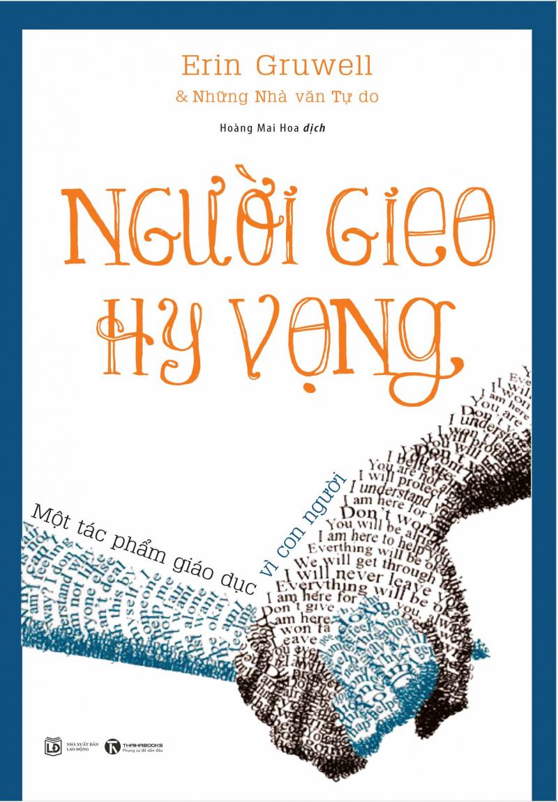 Người gieo hy vọng - Tác giả: Erin Grunwel