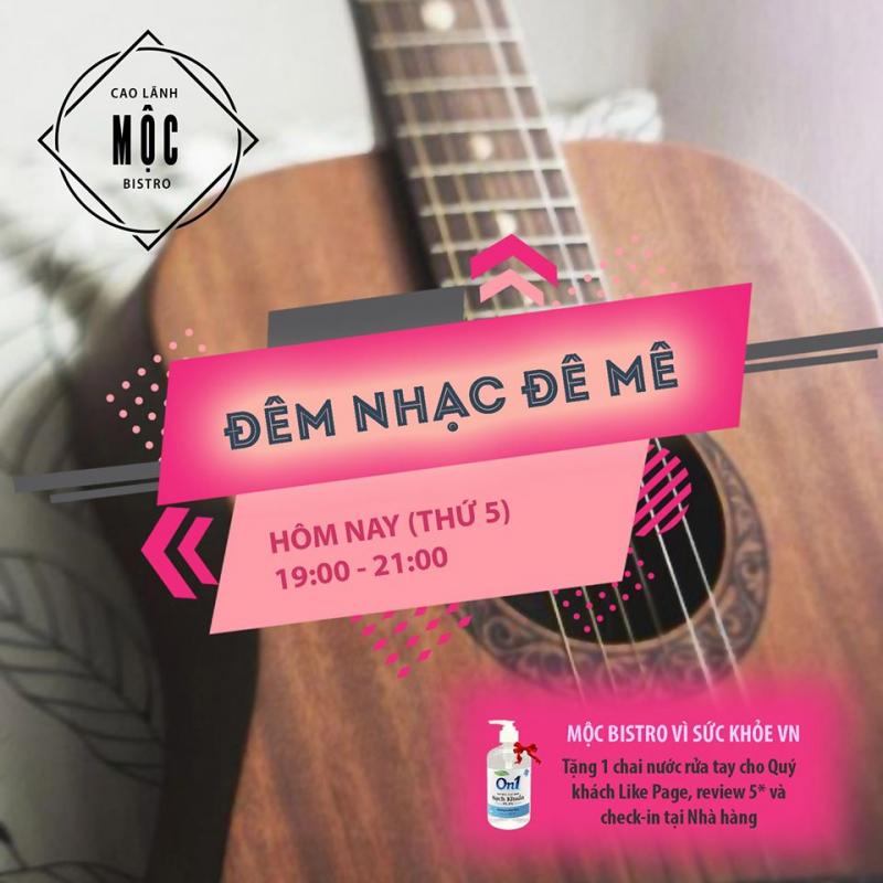 Nhà hàng Mộc Bistro Cao Lãnh với Đêm nhạc đê mê