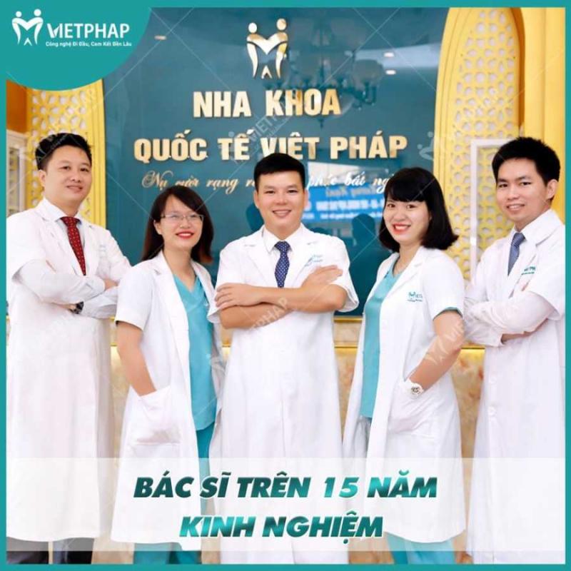Đội ngũ bác sĩ tại Nha Khoa Việt Pháp