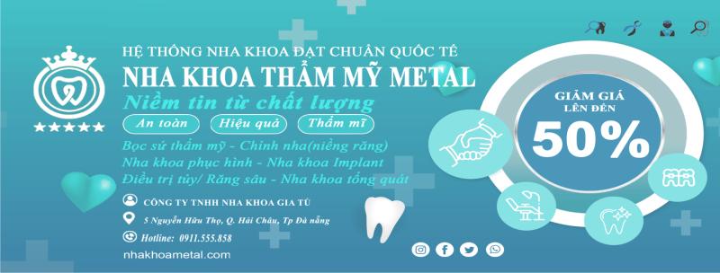 Nha Khoa Thẩm Mỹ Metal