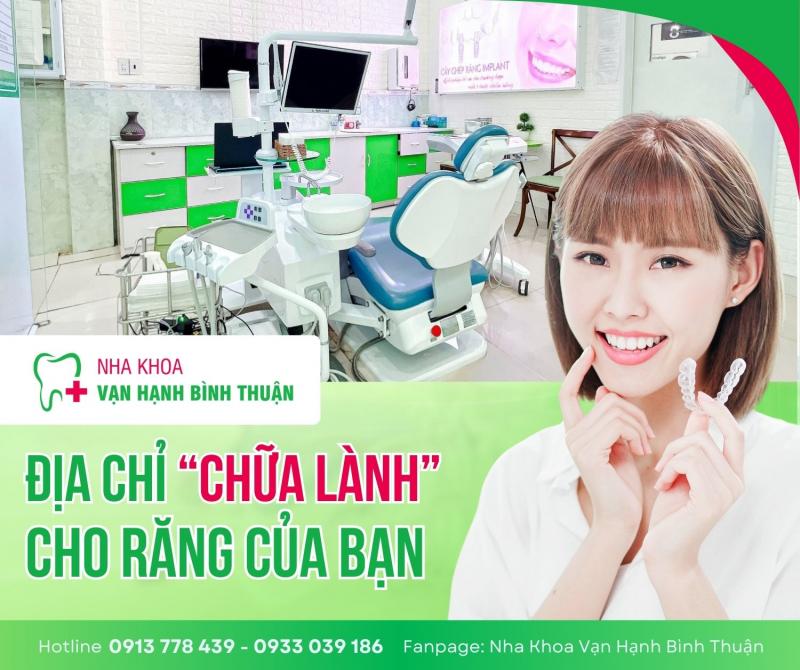 Nha khoa Vạn Hạnh Bình Thuận