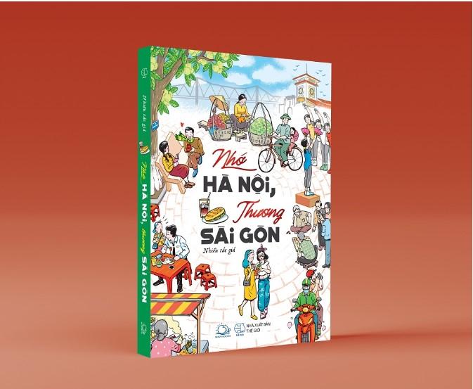 Nhớ Hà Nội, thương Sài Gòn