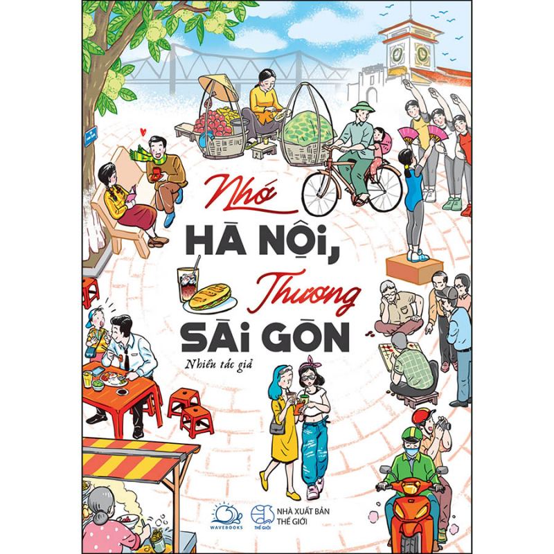 Nhớ Hà Nội, thương Sài Gòn