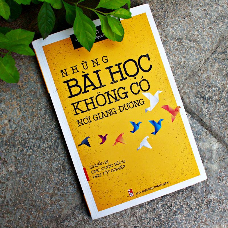 Những bài học không có nơi giảng đường