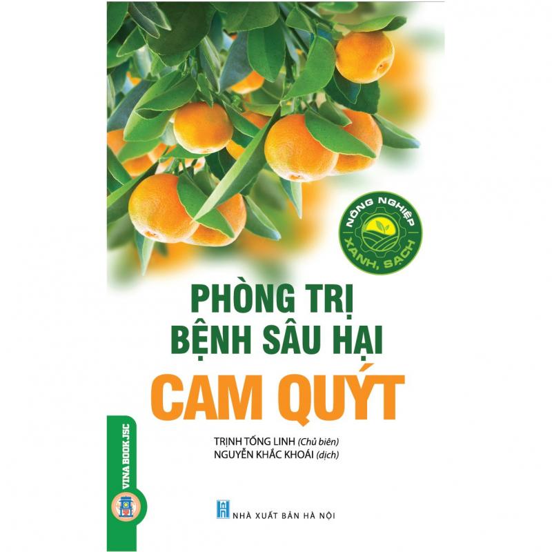 Nông Nghiệp Xanh, Sạch - Phòng Trị Bệnh Sâu Hại Cam Quýt