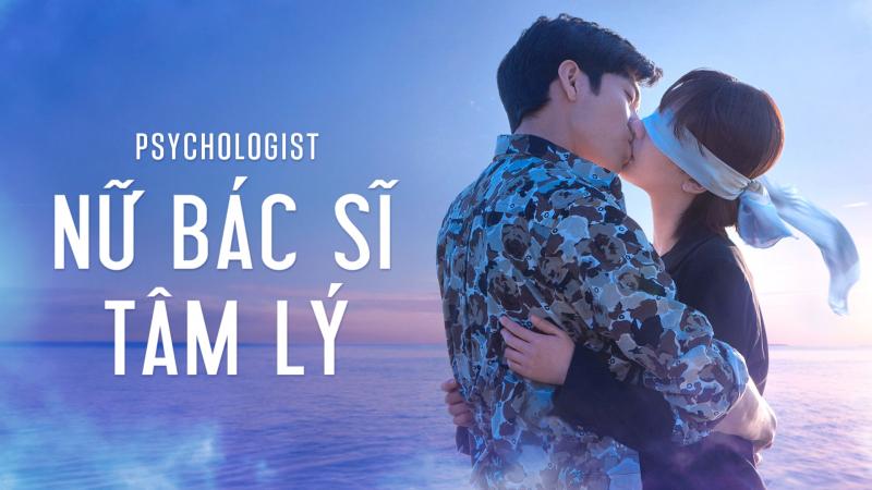 Nữ Bác Sĩ Tâm Lý – Psychologist (2021)