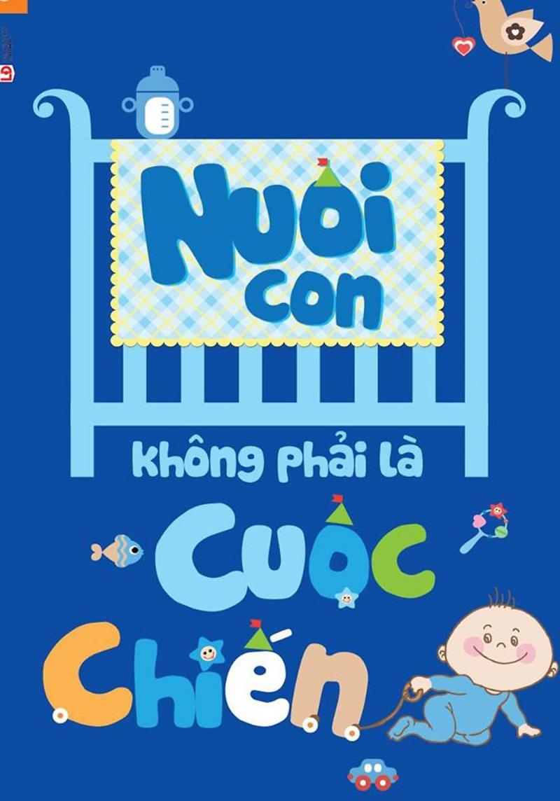 Nuôi con không phải cuộc chiến