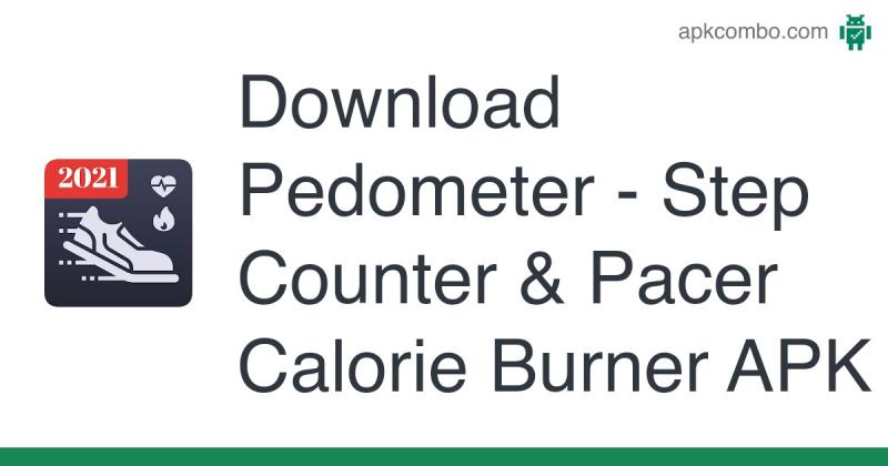 Pedometer - Step Counter & Pacer Calorie Burner