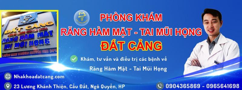 Phòng khám răng hàm mặt - Tai mũi họng Đất Cảng