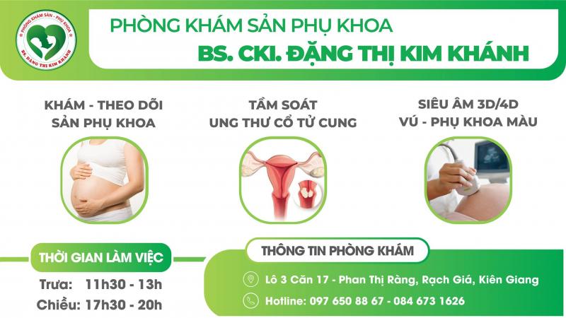 Phòng khám sản phụ khoa – BS. Đặng Thị Kim Khánh là một trong những phòng khám hiện đại có tiếng tại Kiên Giang