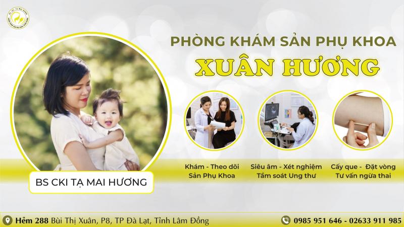 Phòng Khám Sản Phụ Khoa Xuân Hương - Đà Lạt