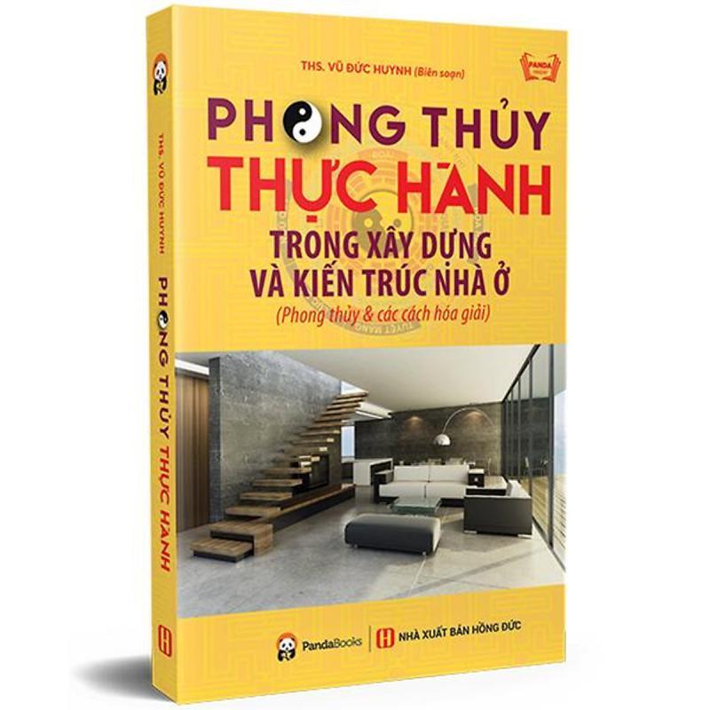 Phong thủy thực hành trong xây dựng và kiến trúc nhà ở