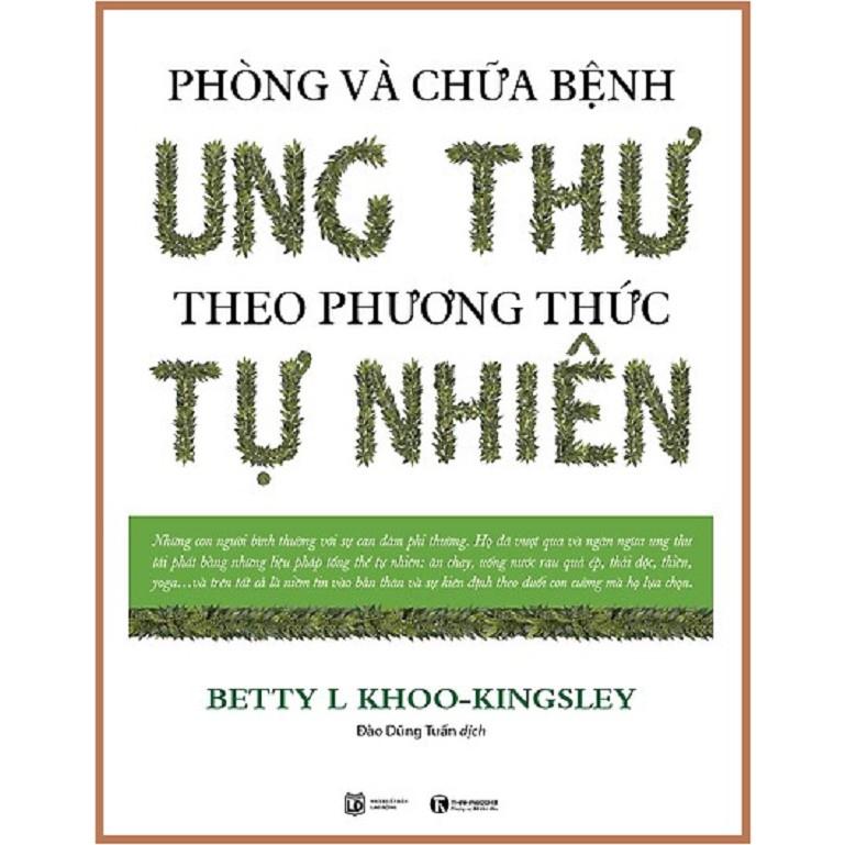 Phòng Và Chữa Bệnh Ung Thư Theo Phương Thức Tự Nhiên