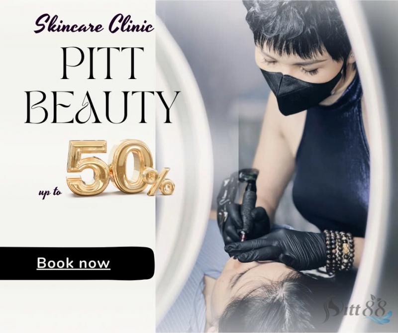 PITT BEAUTY- THẨM MỸ BÌNH DƯƠNG