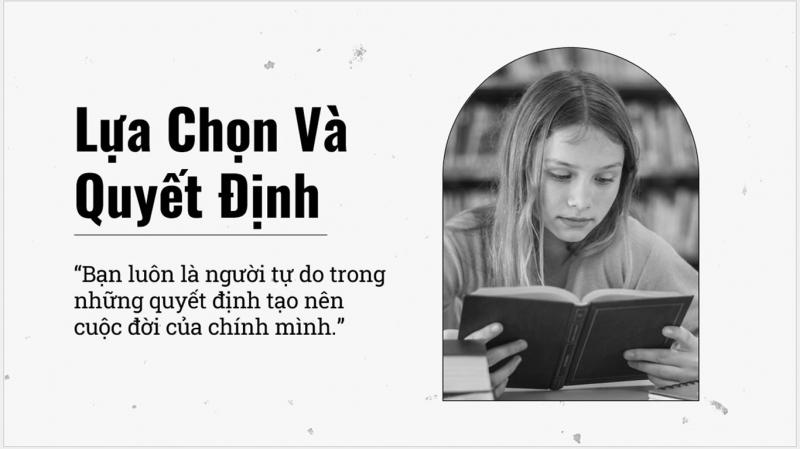 Bạn là người phải chịu trách nhiệm cho quá khứ và tương lai của mình.