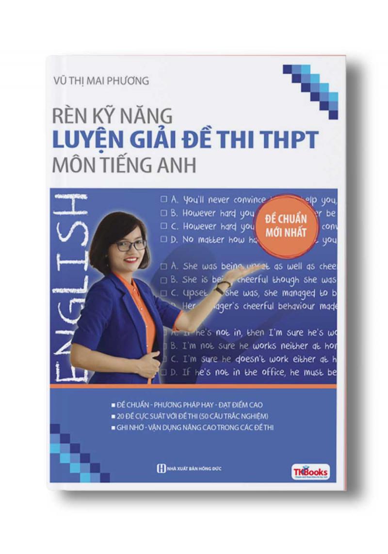 Rèn kỹ năng luyện giải đề thi THPT Quốc gia môn tiếng Anh