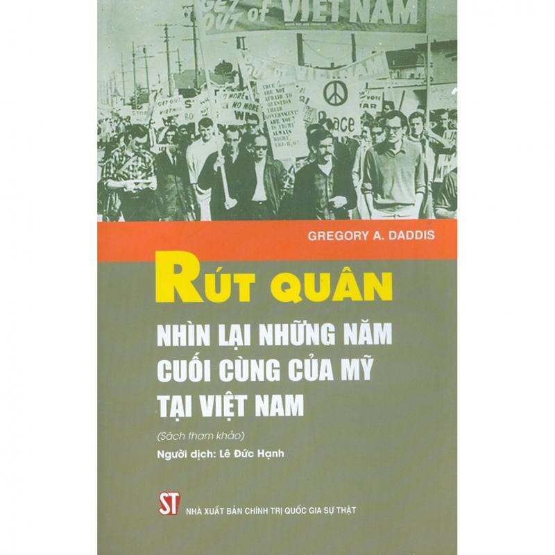 Rút Quân Nhìn Lại Những Năm Cuối Cùng Của Mỹ Tại Việt Nam