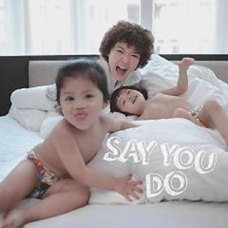 ''Say you do''