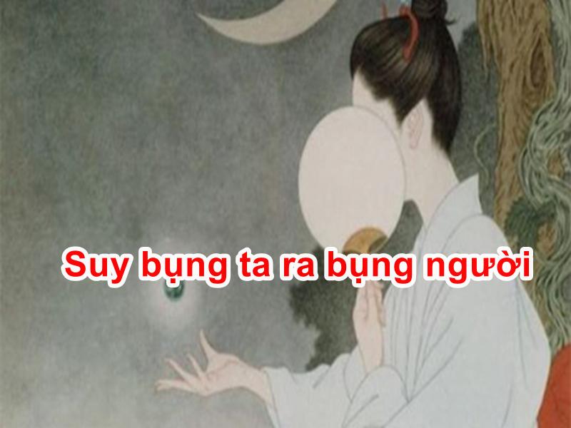 Suy bụng ta ra bụng người