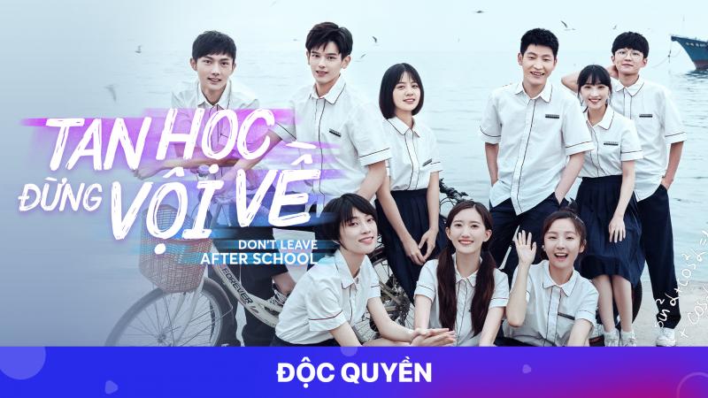 ﻿﻿Tan học đừng vội về - Leave After School