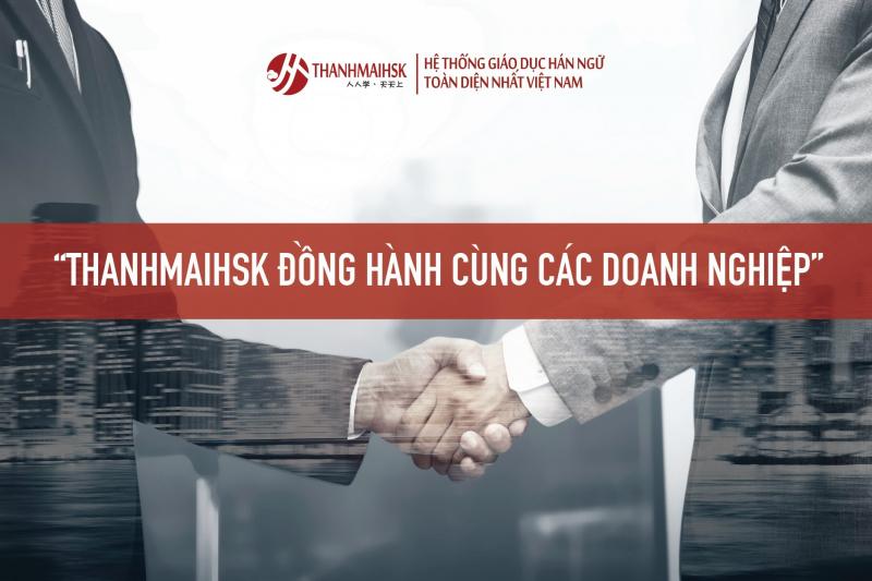 THANHMAIHSK - Chuyên đào tạo tiếng Trung doanh nghiệp