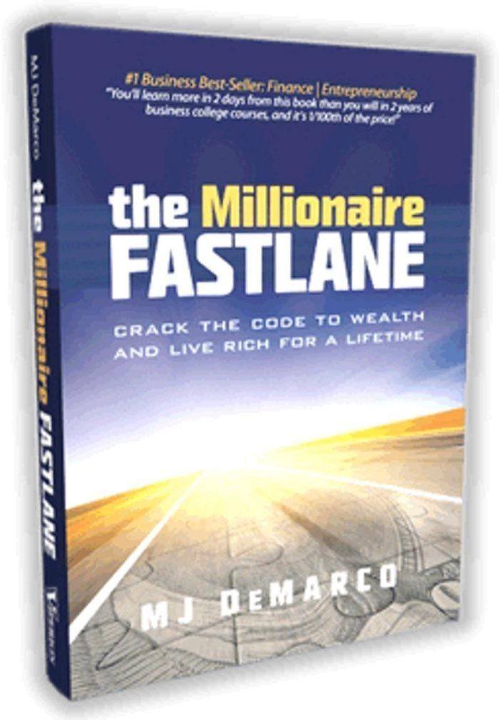 The Millionaire Fast Lane (Làn đường nhanh của triệu phú) – M.J. DeMarco