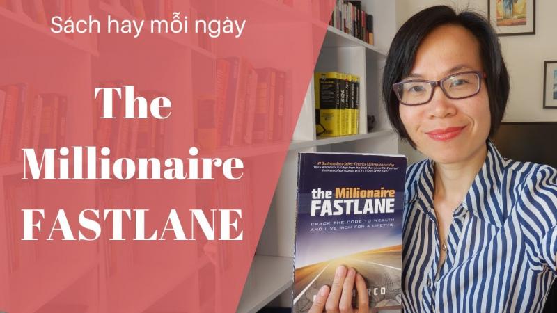 The Millionaire Fast Lane (Làn đường nhanh của triệu phú) – M.J. DeMarco
