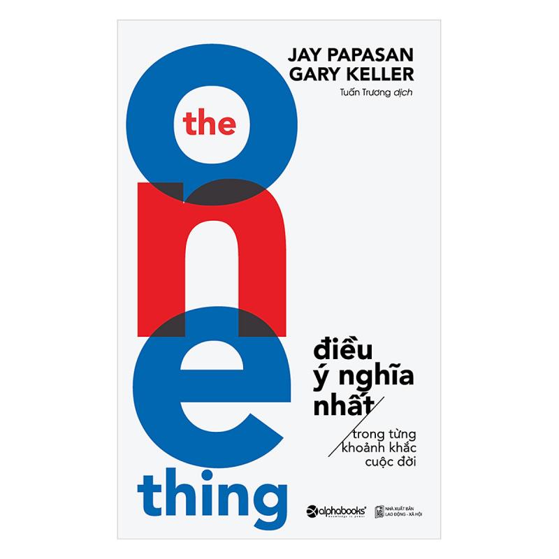 The one thing - Điều ý nghĩa nhất trong từng khoảnh khắc cuộc đời