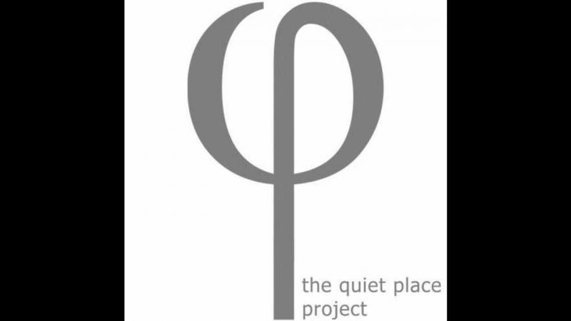 TheQuietPlaceProject
