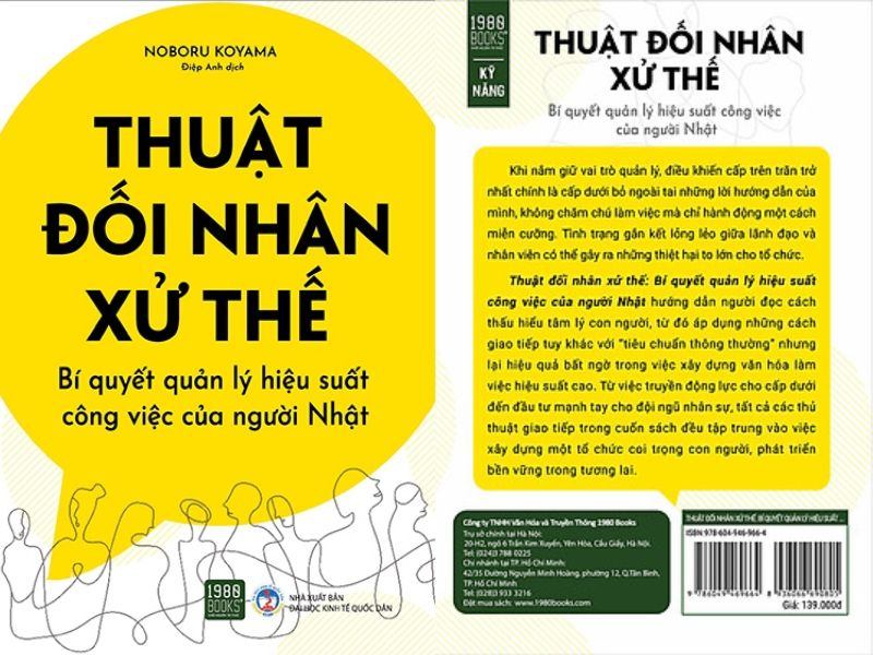 Thuật Đối Nhân Xử Thế - Bí Quyết Quản Lý Hiệu Suất Công Việc Của Người Nhật