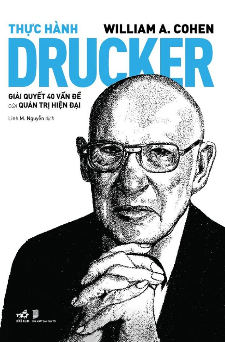 Thực hành Drucker - Giải Quyết 40 vấn đề của quản trị hiện đại