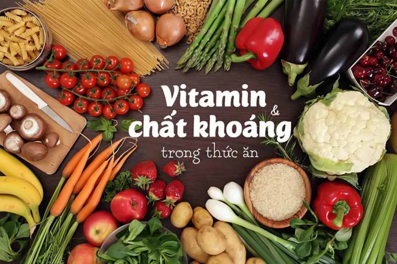 Thực phẩm giàu vitamin và khoáng chất