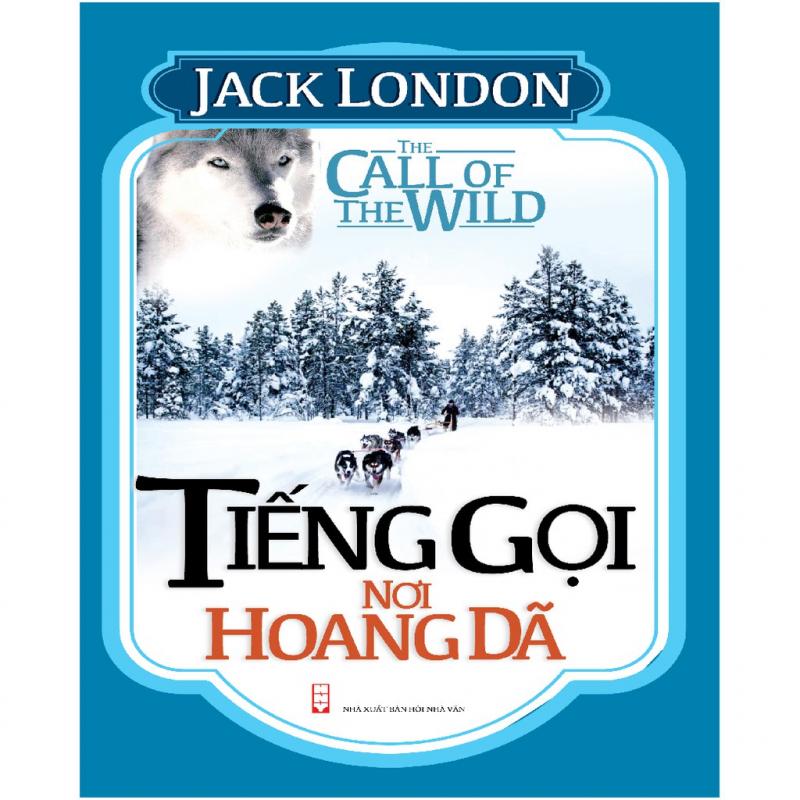 Tiếng gọi nơi hoang dã – Jack London