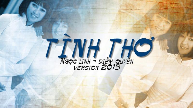 Tình Thơ - Ngọc Linh, Diễm Quyên