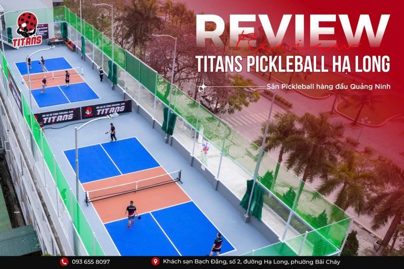 Titans Pickleball Hạ Long