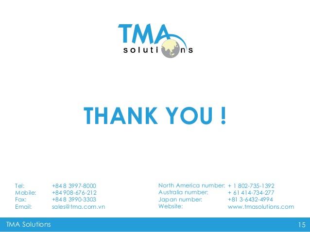 TMA solutions