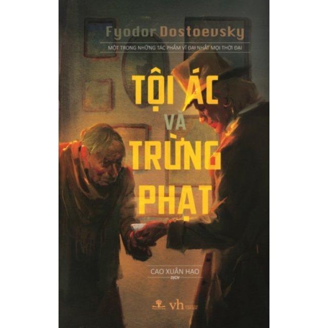 Tội Ác Và Hình Phạt – Dostoevsky (tái bản 2020)