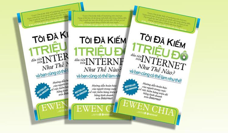 Tôi đã kiếm 1 triệu đô đầu tiên trên Internet như thế nào - Ewen Chia