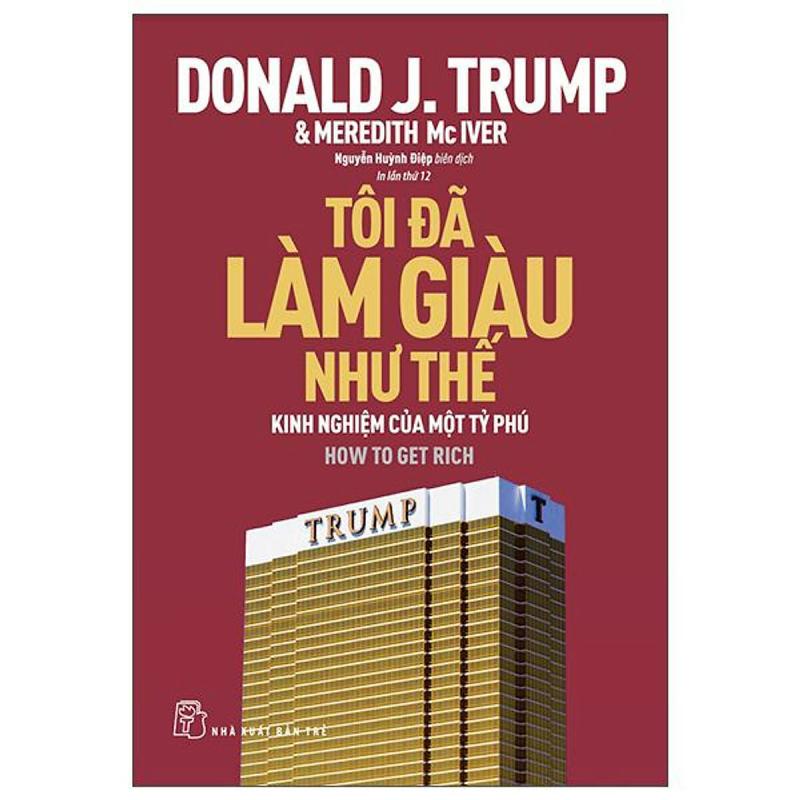 Tôi đã làm giàu như thế - How To Get Rich