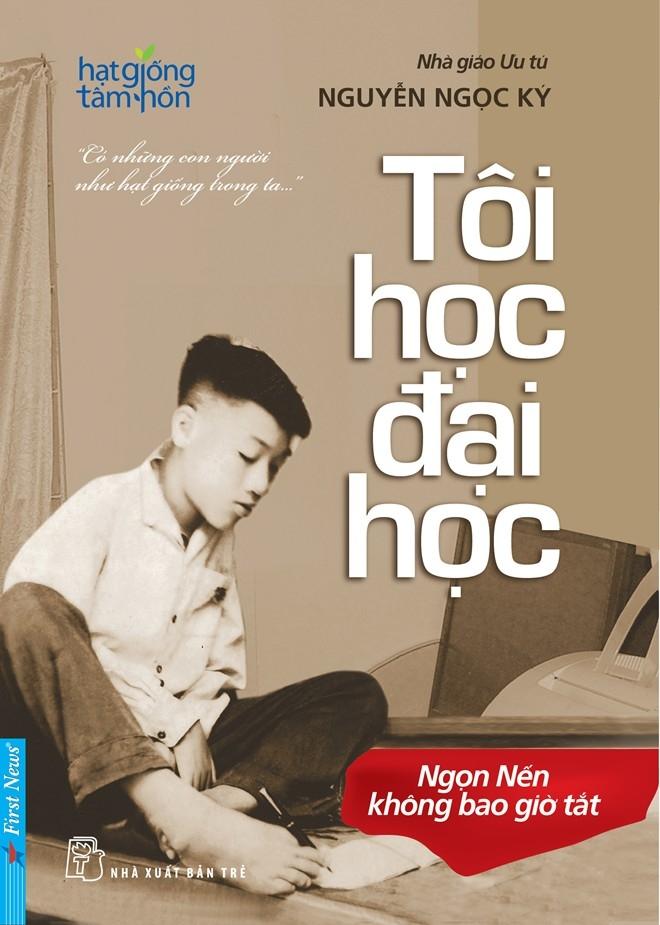 Tôi học đại học - Tác giả: Nguyễn Ngọc Ký