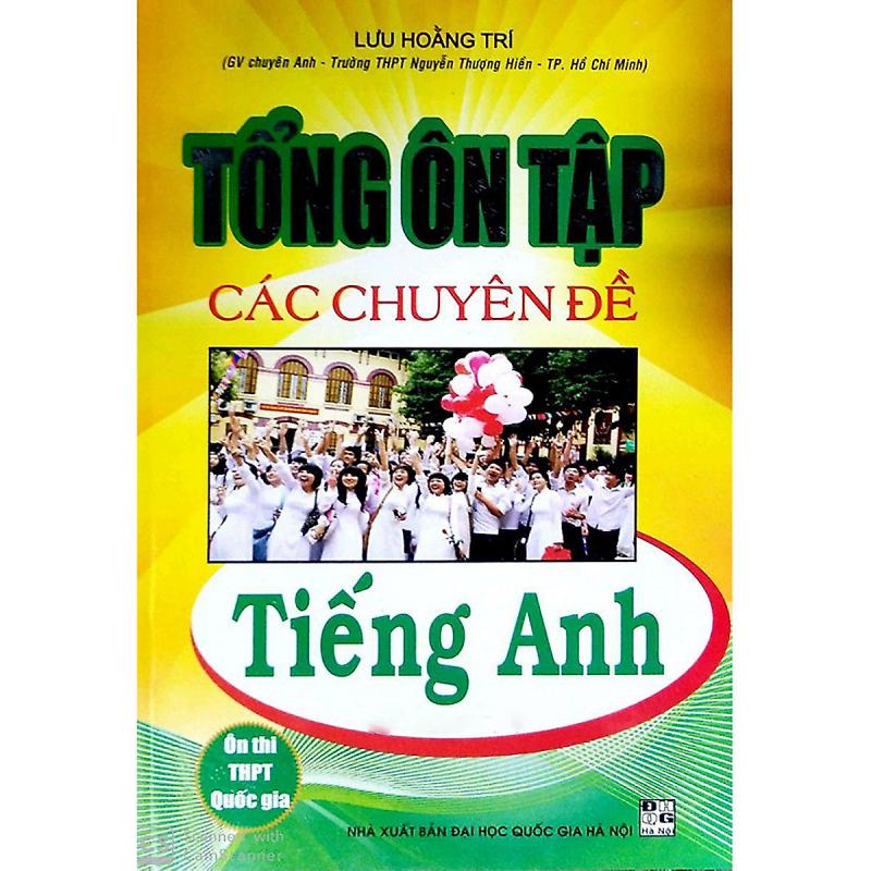 Tổng ôn tập các chuyên đề tiếng Anh