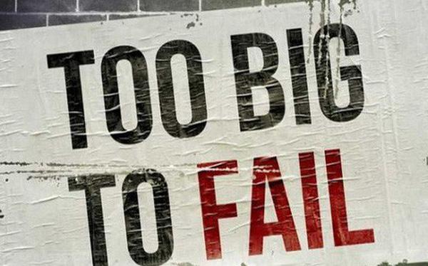 Too big to fail (Thường trường)