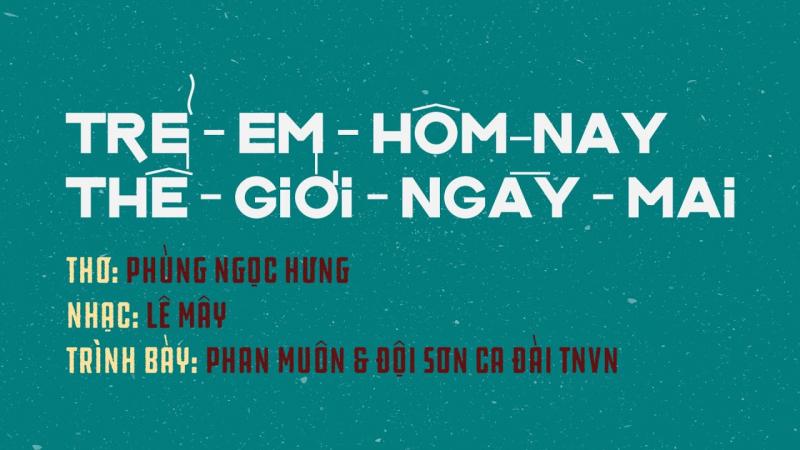 Trẻ em hôm nay Thế giới ngày mai - Lê Mây