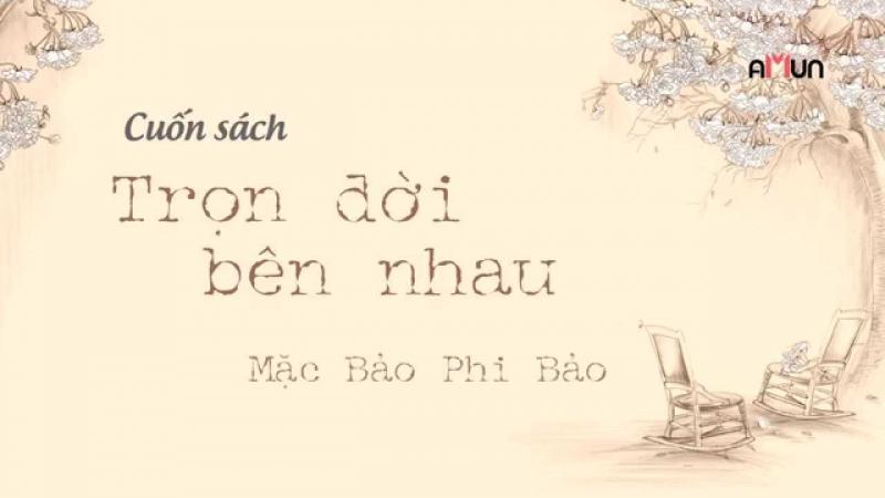 Trọn đời bên nhau- Mặc Bảo Phi Bảo