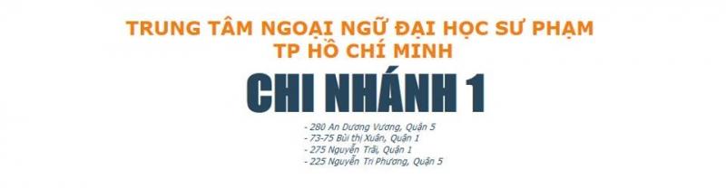 Trung tâm Ngoại ngữ Đại học Sư Phạm chi nhánh 1