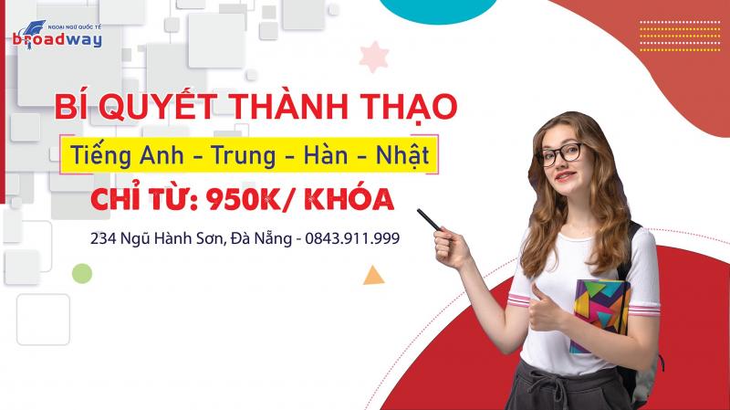 Trung tâm Ngoại ngữ Quốc tế Broad Way