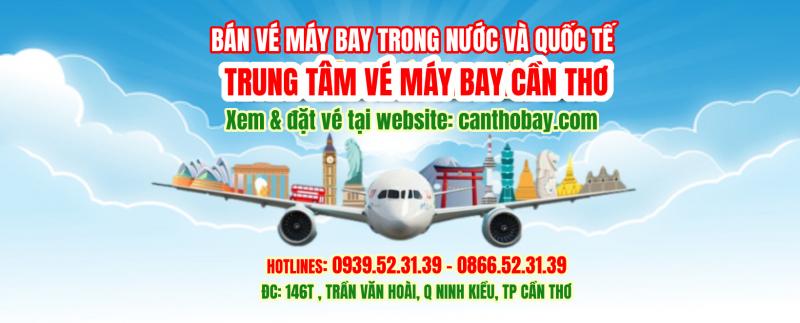 Trung Tâm Vé Máy Bay Cần Thơ