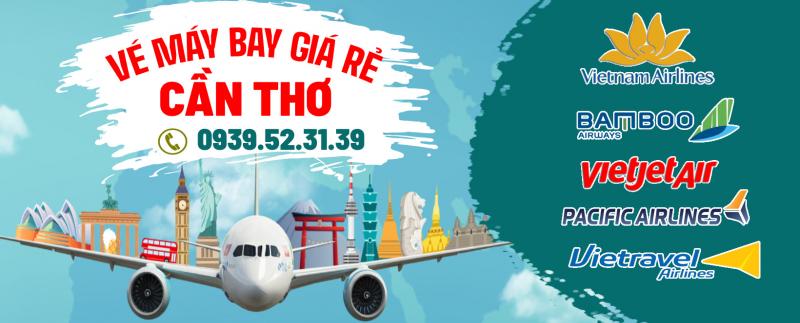 Trung Tâm Vé Máy Bay Cần Thơ