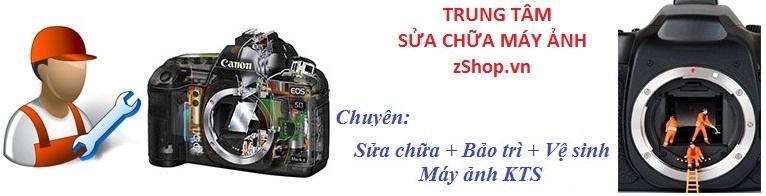 Trung tâm vệ sinh và sửa chữa máy ảnh zShop.vn